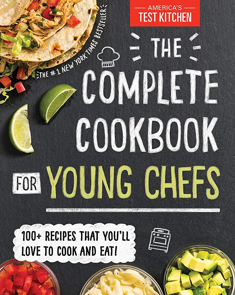 The Complete Cookbook for Young Chefs: 100+ Recipes that You'll Love to Cook and Eat - America's Test kitchen  - Chipi Online